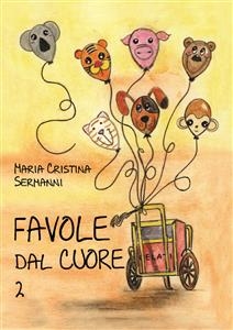 Favole dal cuore. Volume 2