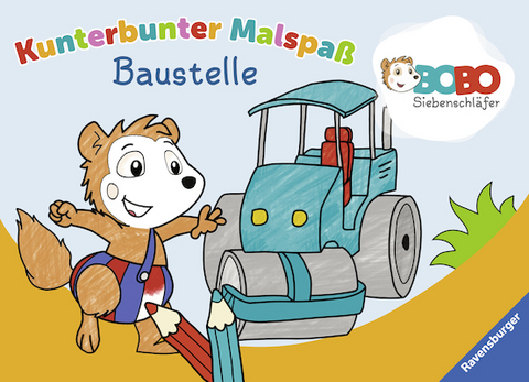 Bobo Siebenschl&auml;fer: Kunterbunter Malspa&szlig; Baustelle