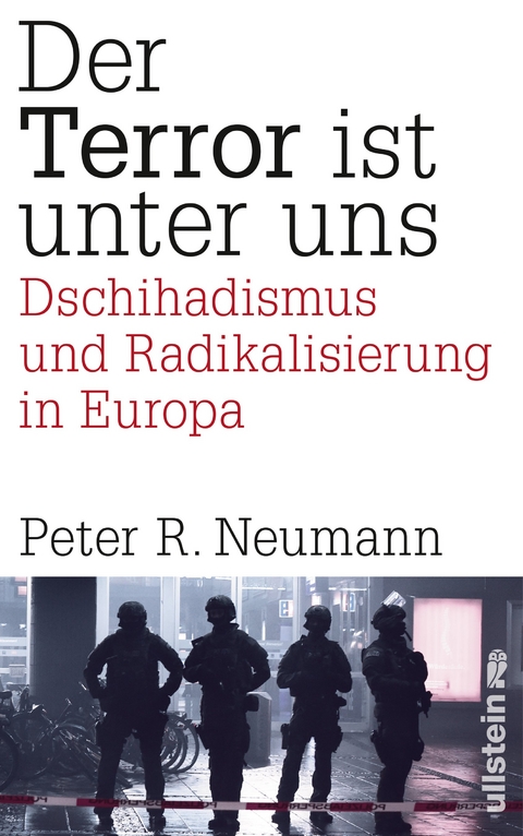 Der Terror ist unter uns - Peter R. Neumann
