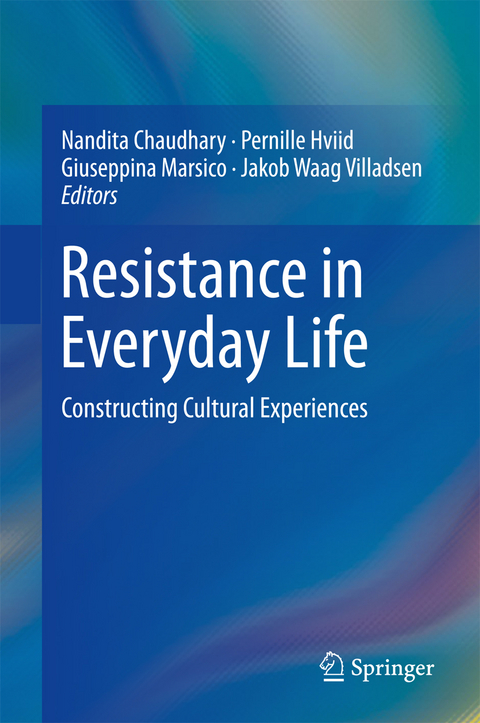 Resistance in Everyday Life - 