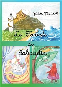 Le favole di Sabaudia - Roberta Sartarelli