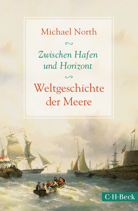 Zwischen Hafen und Horizont - Michael North