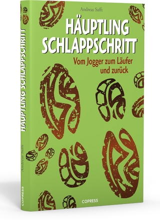 Häuptling Schlappschritt