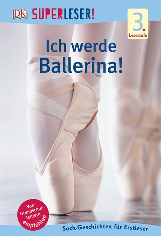SUPERLESER! Ich werde Ballerina!