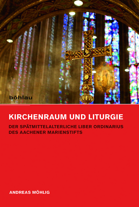 Kirchenraum und Liturgie - Andreas M&ouml;hlig