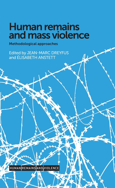 Human remains and mass violence - 