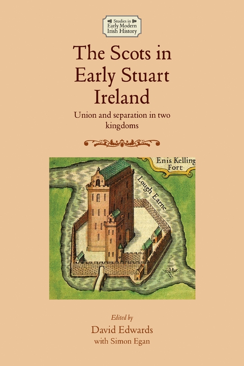 Scots in early Stuart Ireland - 