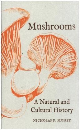 Mushrooms -  Nicholas P. Money