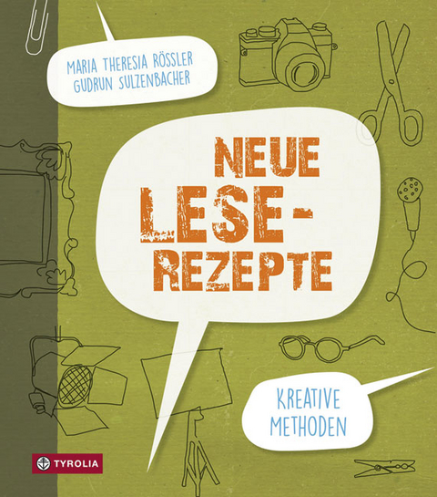 Neue Lese-Rezepte - Maria Theresia Rössler, Gudrun Sulzenbacher