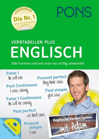 PONS Verbtabellen Plus Englisch / Alle Formen und wie man sie richtig anwendet