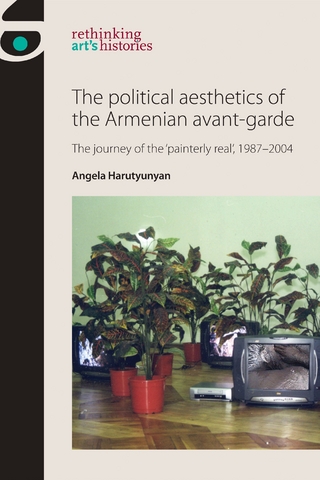political aesthetics of the Armenian avant-garde