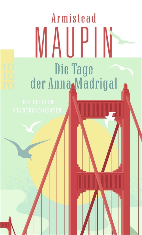 Die Tage der Anna Madrigal - Armistead Maupin