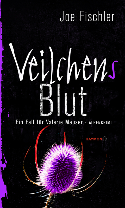 Veilchens Blut - Joe Fischler