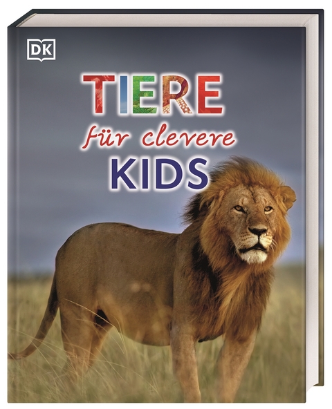 Wissen f&uuml;r clevere Kids. Tiere f&uuml;r clevere Kids