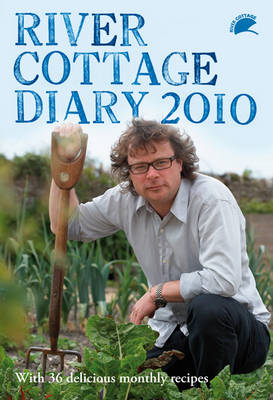 River Cottage Diary - Hugh Fearnley-Whittingstall