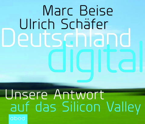 Deutschland digital - Marc Beise, Sch&auml;fer Ulrich