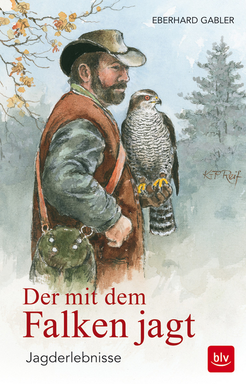 Der mit dem Falken jagt - Eberhard Gabler