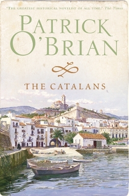 The Catalans - Patrick O&rsquo;Brian