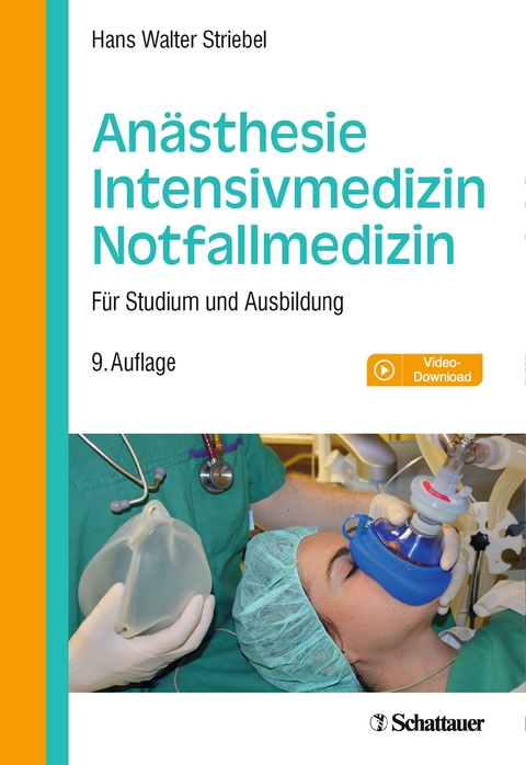 An&auml;sthesie - Intensivmedizin - Notfallmedizin - Hans Walter Striebel