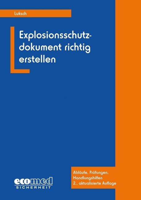 Explosionsschutzdokument richtig erstellen - Andreas Luksch