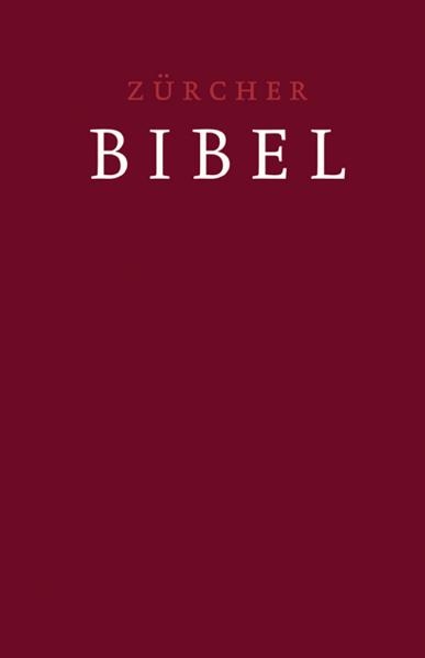 Z&uuml;rcher Bibel &ndash; Grossdruckbibel