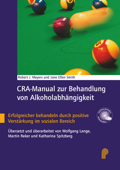 CRA-Manual zur Behandlung von Alkoholabh&auml;ngigkeit - Robert Meyers, Jane E Smith
