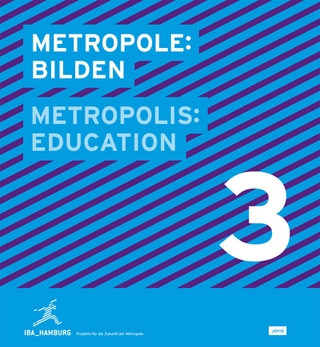 Metropole: Bilden / Metropolis: Education