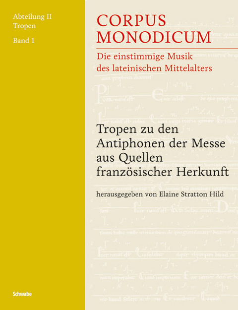Tropen zu den Antiphonen der Messe aus Quellen franz&ouml;sischer Herkunft - 