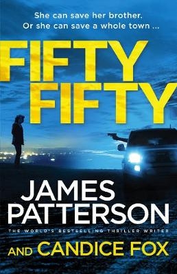 Fifty Fifty -  Candice Fox,  James Patterson