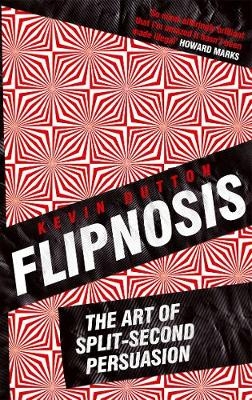 Flipnosis - Professor Kevin Dutton