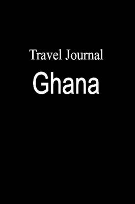 Travel Journal Ghana