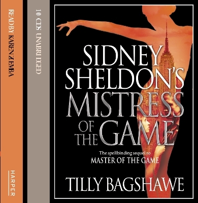 Sidney Sheldon&rsquo;s Mistress of the Game - Sidney Sheldon, Tilly Bagshawe