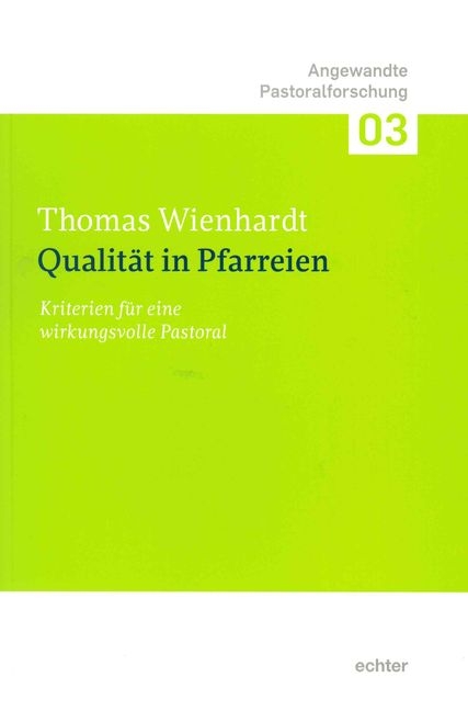 Qualit&auml;t in Pfarreien - Thomas Wienhardt