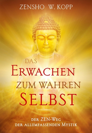 Das Erwachen zum wahren Selbst