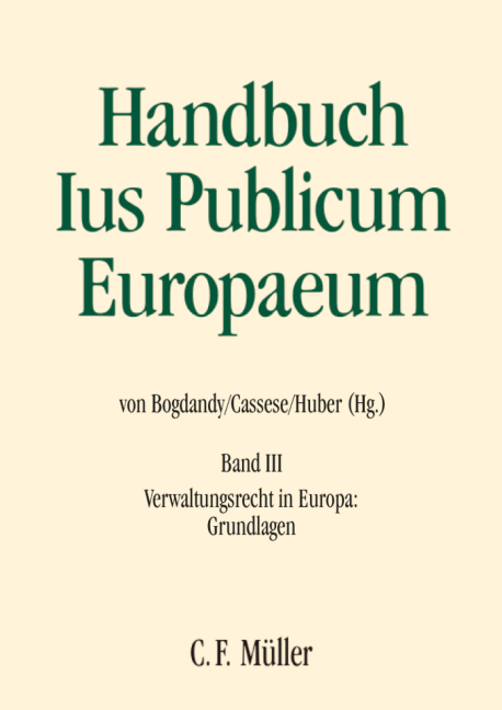 Ius Publicum Europaeum - Jean-Bernard Auby, Giovanni Biaggini, Armin von von Bogdandy, Ignacio Borrajo Iniesta, Giacinto della della Cananea, Sabino Cassese, Michel Fromont, Eduardo Garcia De Enterria, Luc Heuschling, Herbert K&uuml;pper, Peter M. Huber, Martin Loughlin, Bernardo Mattarella, Jean-Louis Mestre, Kjell A. Mod&eacute;er, Benjamin Schindler, Ewald Wiederin, Andrzej Wrobel, Diana Zacharias