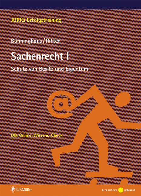 Sachenrecht I - Achim B&ouml;nninghaus, Markus Ritter