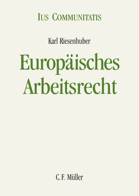 Europ&auml;isches Arbeitsrecht - Karl Riesenhuber