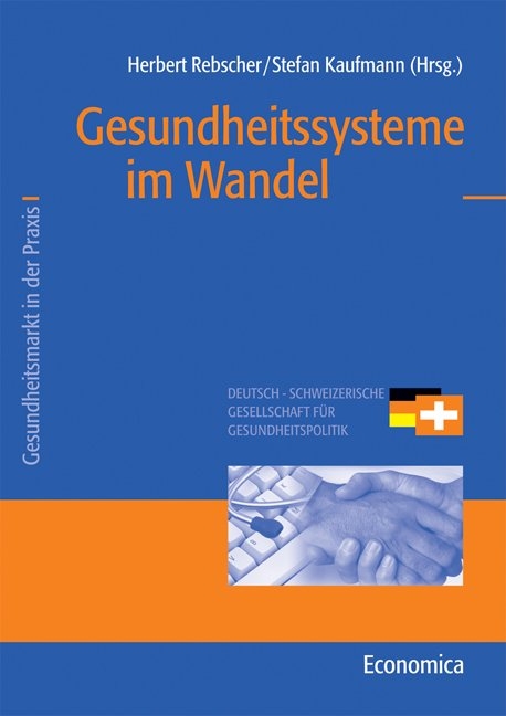 Gesundheitssysteme im Wandel - 