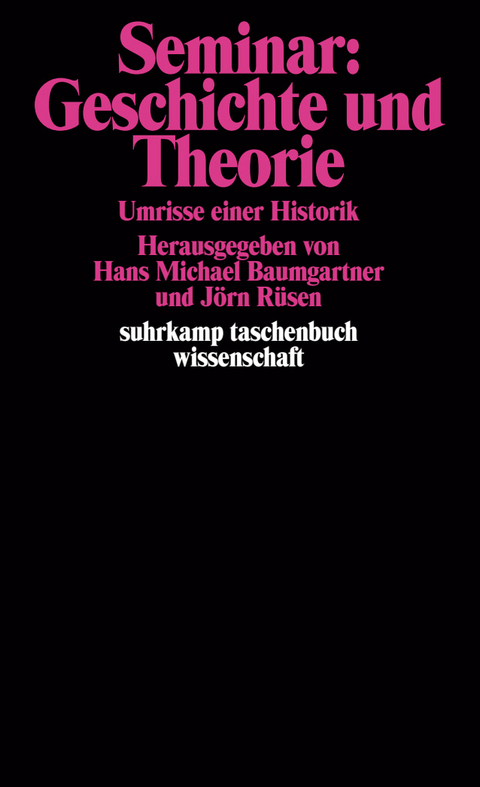 Seminar: Geschichte und Theorie - 