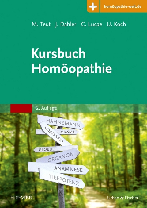 Kursbuch Hom&ouml;opathie - Michael Teut, J&ouml;rn Dahler, Christian Lucae, Ulrich Koch