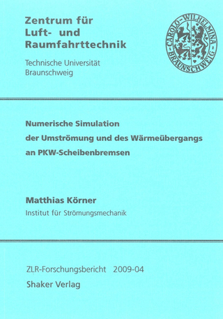 Numerische Simulation der Umströmung und des Wärmeübergangs an PKW-Scheibenbremsen