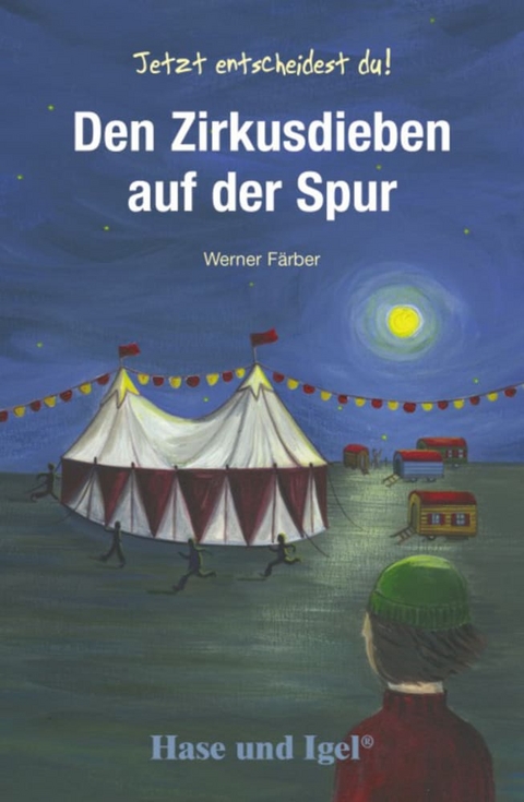 Den Zirkusdieben auf der Spur - Werner F&auml;rber