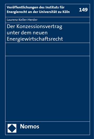 Der Konzessionsvertrag unter dem neuen Energiewirtschaftsrecht
