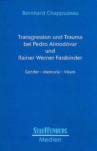 Transgression und Trauma bei Pedro Almodóvar und Rainer Werner Fassbinder