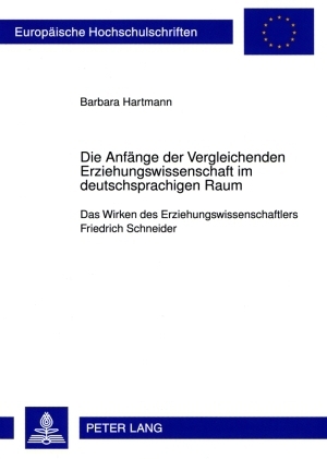 Die Anfaenge der Vergleichenden Erziehungswissenschaft im deutschsprachigen Raum - Barbara Bous