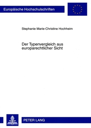 Der Typenvergleich aus europarechtlicher Sicht