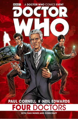 Doctor Who: Four Doctors -  Paul Cornell