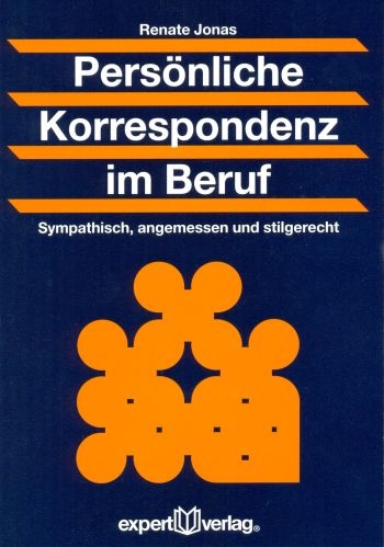 Pers&ouml;nliche Korrespondenz im Beruf - Renate Jonas