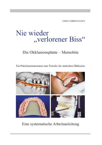 Nie wieder verlorener Biss - Gerd Christiansen