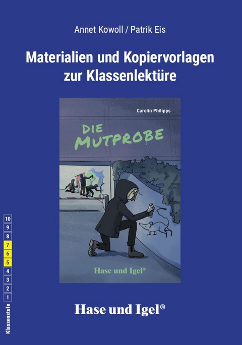 Begleitmaterial: Die Mutprobe / Neuausgabe - Patrik Eis, Annet Kowoll